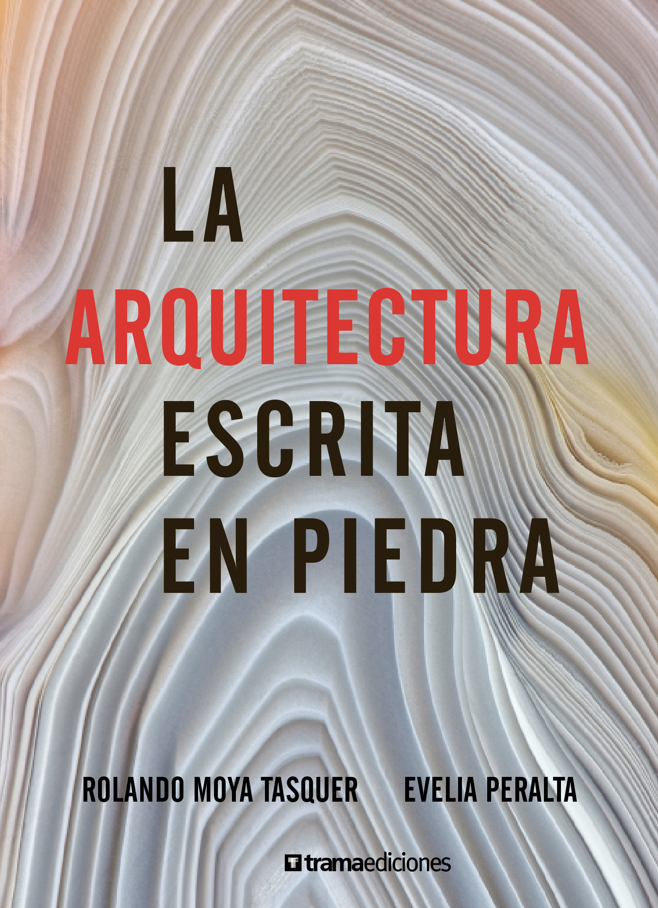 La arquitectura escrita en piedra